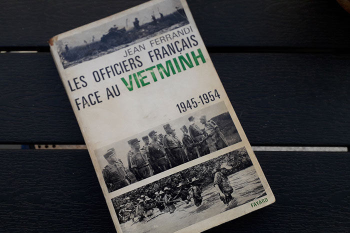 Indochine officiers français face au Viet Minh Jean Ferrandi
